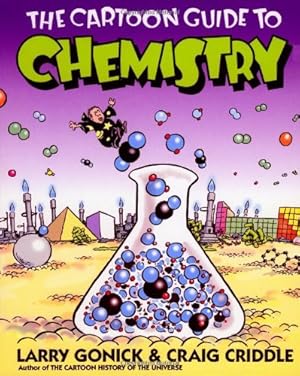 Bild des Verkufers fr The Cartoon Guide to Chemistry by Larry Gonick, Craig Criddle [Paperback ] zum Verkauf von booksXpress