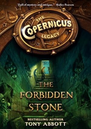 Seller image for The Copernicus Legacy: The Forbidden Stone by Abbott, Tony [Hardcover ] for sale by booksXpress