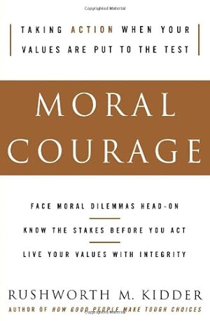 Seller image for Moral Courage by Kidder, Rushworth M [Paperback ] for sale by booksXpress