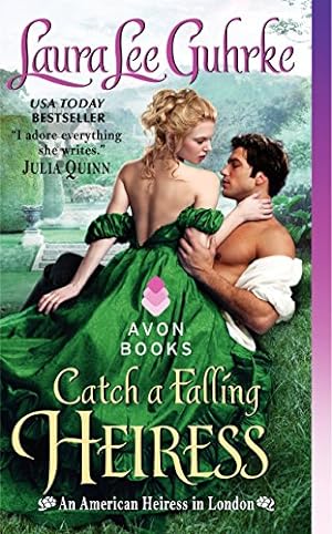Seller image for Catch a Falling Heiress: An American Heiress in London by Guhrke, Laura Lee [Mass Market Paperback ] for sale by booksXpress
