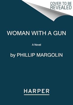 Seller image for Woman with a Gun: A Novel by Margolin, Phillip [Paperback ] for sale by booksXpress