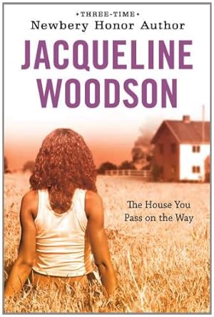 Seller image for The House You Pass On the Way by Woodson, Jacqueline [Paperback ] for sale by booksXpress