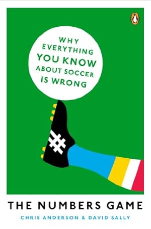 Imagen del vendedor de The Numbers Game: Why Everything You Know About Soccer Is Wrong by Anderson, Chris, David Sally [Paperback ] a la venta por booksXpress