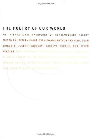 Seller image for The Poetry of Our World: An International Anthology of Contemporary Poetry by Paine, Ed J. [Paperback ] for sale by booksXpress