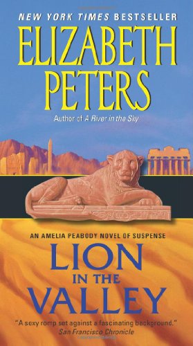 Seller image for Lion in the Valley: An Amelia Peabody Novel of Suspense (Amelia Peabody Series) by Peters, Elizabeth [Mass Market Paperback ] for sale by booksXpress