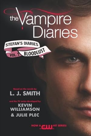 Seller image for The Vampire Diaries: Stefan's Diaries #2: Bloodlust by Smith, L. J., Kevin Williamson & Julie Plec [Paperback ] for sale by booksXpress