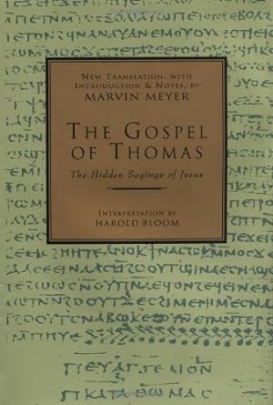 Seller image for The Gospel of Thomas: The Hidden Sayings of Jesus by Marvin W. Meyer [Hardcover ] for sale by booksXpress