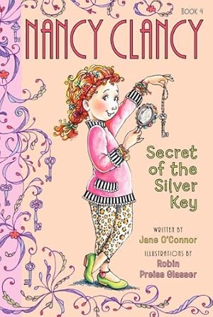 Seller image for Fancy Nancy: Nancy Clancy, Secret of the Silver Key by O'Connor, Jane [Hardcover ] for sale by booksXpress