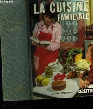 Seller image for La cuisine familiale : 1500 recettes for sale by Le-Livre
