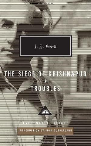 Seller image for The Siege of Krishnapur, Troubles (Everyman's Library Contemporary Classics Series) Hardcover for sale by booksXpress