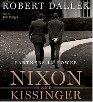 Seller image for Nixon and Kissinger CD: Partners in Power by Dallek, Robert [Audio CD ] for sale by booksXpress