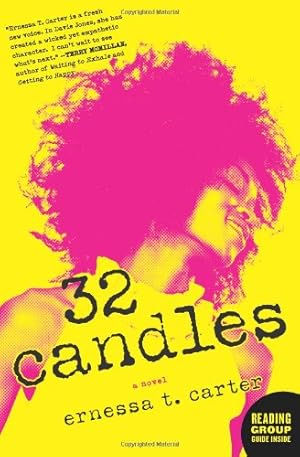 Seller image for 32 Candles: A Novel by Carter, Ernessa T. [Paperback ] for sale by booksXpress