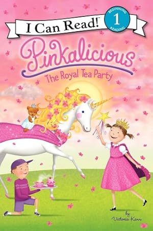 Seller image for Pinkalicious: The Royal Tea Party (I Can Read Level 1) by Kann, Victoria [Paperback ] for sale by booksXpress