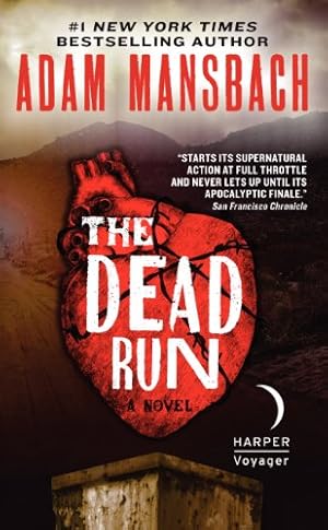 Seller image for The Dead Run: A Novel (Jess Galvan) by Mansbach, Adam [Mass Market Paperback ] for sale by booksXpress