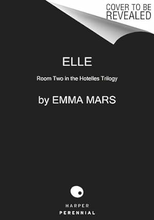 Imagen del vendedor de Elle: Room Two in the Hotelles Trilogy by Mars, Emma [Paperback ] a la venta por booksXpress