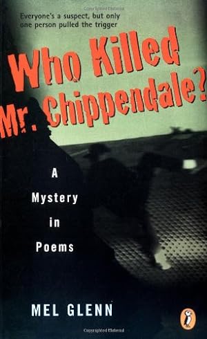 Seller image for Who Killed Mr. Chippendale?: A Mystery in Poems by Glenn, Mel [Mass Market Paperback ] for sale by booksXpress