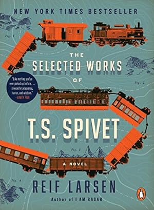 Seller image for The Selected Works of T. S. Spivet: A Novel by Larsen, Reif [Paperback ] for sale by booksXpress