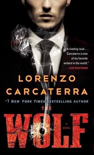 Seller image for The Wolf: A Novel by Carcaterra, Lorenzo [Mass Market Paperback ] for sale by booksXpress