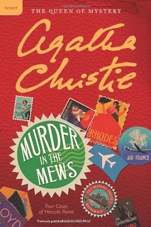 Imagen del vendedor de Murder in the Mews: Four Cases of Hercule Poirot (Hercule Poirot Mysteries) by Christie, Agatha [Paperback ] a la venta por booksXpress