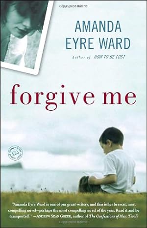 Seller image for Forgive Me: A Novel by Ward, Amanda Eyre [Paperback ] for sale by booksXpress