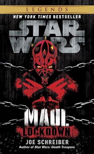 Seller image for Lockdown: Star Wars Legends (Maul) by Schreiber, Joe [Mass Market Paperback ] for sale by booksXpress