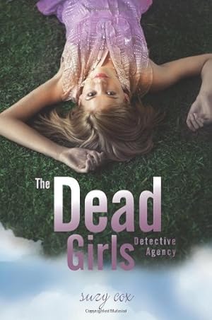 Seller image for The Dead Girls Detective Agency by Cox, Suzy [Paperback ] for sale by booksXpress