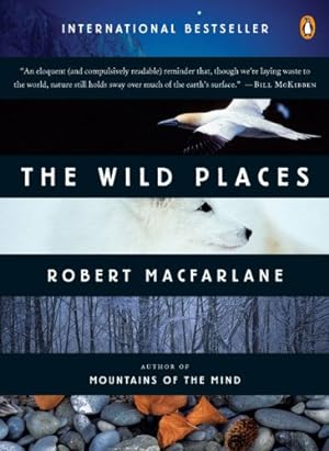Seller image for The Wild Places (Landscapes) by Macfarlane, Robert [Paperback ] for sale by booksXpress