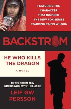 Imagen del vendedor de Backstrom: He Who Kills the Dragon (Backstrom Series) by Persson, Leif GW [Paperback ] a la venta por booksXpress