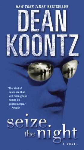Seller image for Seize the Night: A Novel (Christopher Snow) by Koontz, Dean [Mass Market Paperback ] for sale by booksXpress