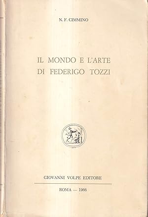 Bild des Verkufers fr Il mondo e l'arte di Federigo Tozzi zum Verkauf von Il Salvalibro s.n.c. di Moscati Giovanni