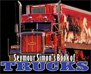 Immagine del venditore per Seymour Simon's Book of Trucks by Simon, Seymour [Paperback ] venduto da booksXpress