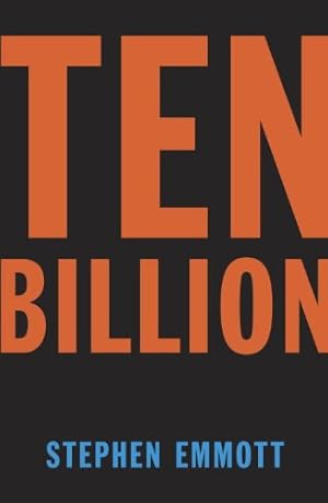 Imagen del vendedor de Ten Billion by Emmott, Stephen [Paperback ] a la venta por booksXpress