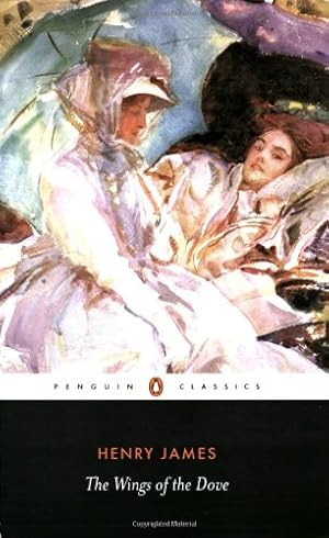 Image du vendeur pour The Wings of the Dove (Penguin Classics) by James, Henry [Paperback ] mis en vente par booksXpress