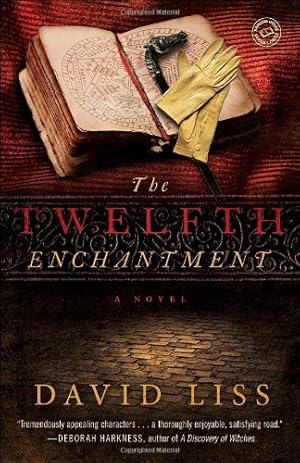 Seller image for The Twelfth Enchantment: A Novel by Liss, David [Paperback ] for sale by booksXpress