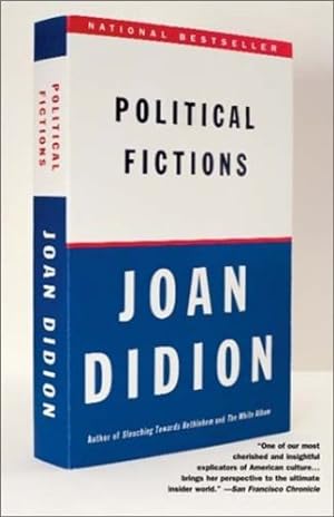 Seller image for Political Fictions by Didion, Joan [Paperback ] for sale by booksXpress