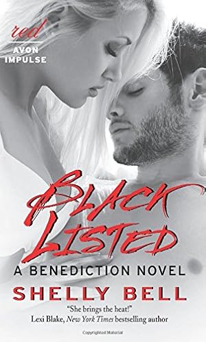 Seller image for Black Listed: A Benediction Novel by Bell, Shelly [Mass Market Paperback ] for sale by booksXpress