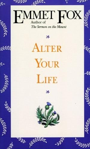 Seller image for Alter Your Life by Fox, Emmet [Paperback ] for sale by booksXpress