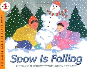 Seller image for Snow Is Falling (Let's-Read-and-Find-Out Science, Stage 1) by Branley, Dr. Franklyn M. [Paperback ] for sale by booksXpress