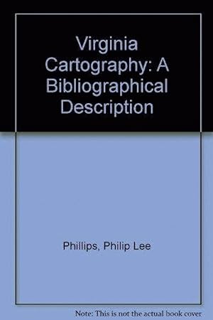 Virginia Cartography: A Bibliographical Description
