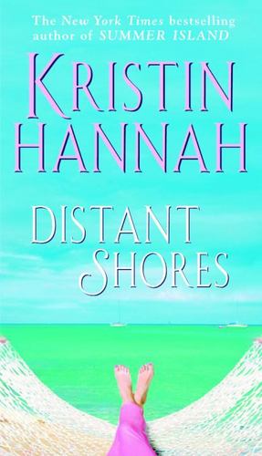 Immagine del venditore per Distant Shores: A Novel by Hannah, Kristin [Mass Market Paperback ] venduto da booksXpress