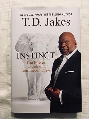 Imagen del vendedor de Instinct: The Power to Unleash Your Inborn Drive [FIRST EDITION, FIRST PRINTING] a la venta por Vero Beach Books