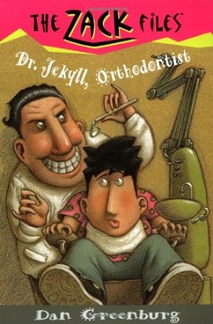 Seller image for Zack Files 05: Dr. Jekyll, Orthodontist (The Zack Files) by Greenburg, Dan, Davis, Jack E. [Paperback ] for sale by booksXpress