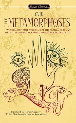 Seller image for The Metamorphoses (Signet Classics) by Ovid [Mass Market Paperback ] for sale by booksXpress