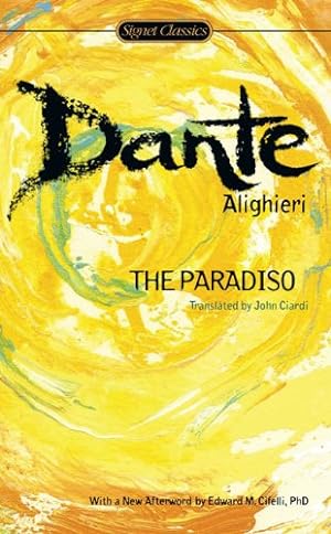 Bild des Verkufers fr The Paradiso (Signet Classics) by Alighieri, Dante [Mass Market Paperback ] zum Verkauf von booksXpress
