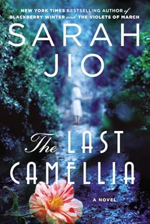 Seller image for The Last Camellia: A Novel by Jio, Sarah [Paperback ] for sale by booksXpress