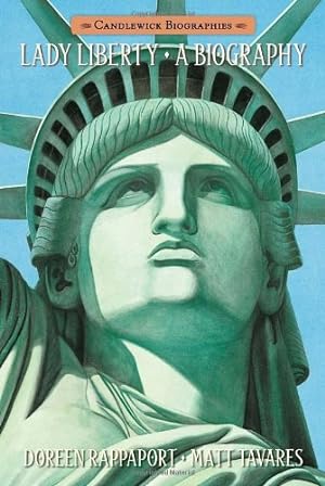 Immagine del venditore per Lady Liberty: Candlewick Biographies: A Biography by Rappaport, Doreen [Paperback ] venduto da booksXpress