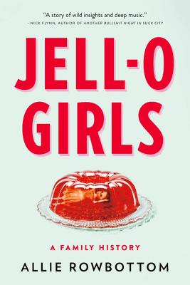 Image du vendeur pour Jell-O Girls: A Family History (Paperback or Softback) mis en vente par BargainBookStores