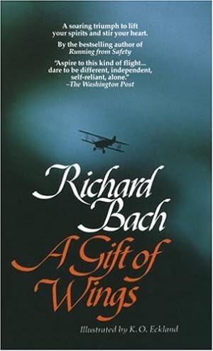 Seller image for A Gift of Wings by Bach, Richard, Eckland, K. O. [Mass Market Paperback ] for sale by booksXpress