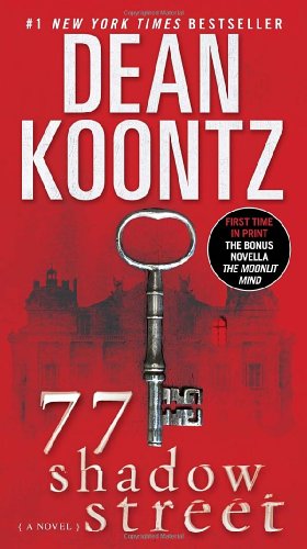 Seller image for 77 Shadow Street (with bonus novella The Moonlit Mind): A Novel (Pendleton) by Koontz, Dean [Mass Market Paperback ] for sale by booksXpress