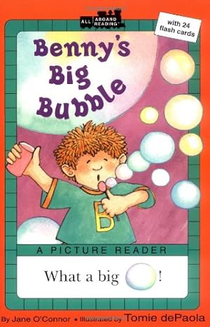 Imagen del vendedor de Benny's Big Bubble (All Aboard Picture Reader) by O'Connor, Jane [Paperback ] a la venta por booksXpress